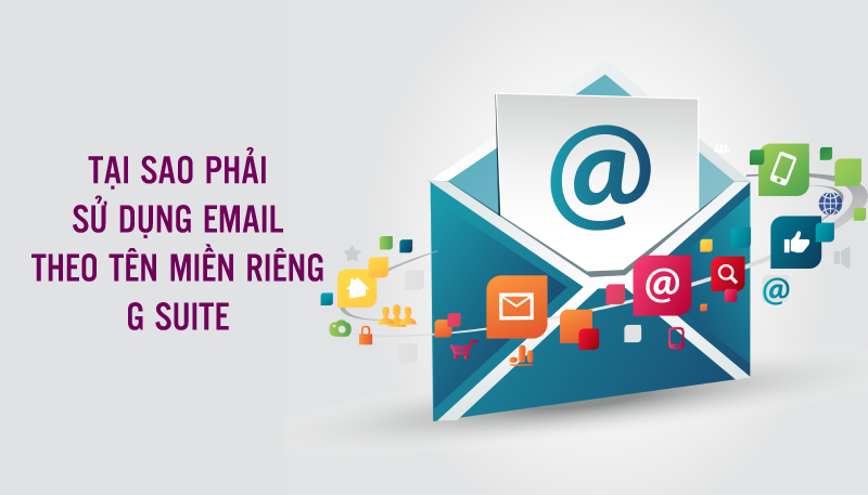 tai sao phai su dung email theo ten mien rieng g suite ISEM